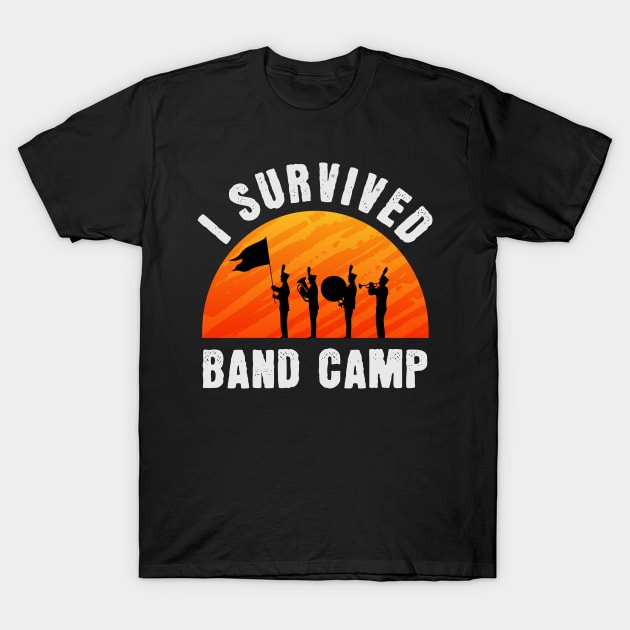 I Survived Band Camp T-Shirt by maxcode